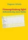 Firmengründung light!