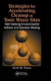 Payne, S: Strategies for Accelerating Cleanup at Toxic Waste