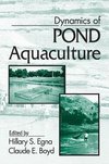 Boyd, C: Dynamics of Pond Aquaculture