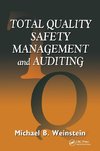 Total Quality Safety Management and Auditing