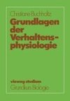 Grundlagen der Verhaltensphysiologie