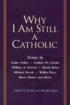 Why I Am Still a Catholic