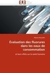 Évaluation des fluorures dans les eaux de consommation