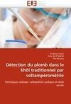 Détection du plomb dans le khôl traditionnel par voltampérométrie