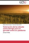 Valoración de la cebada como forraje para el ganado ovino en pastoreo