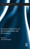 European Perspectives on Environmental Law and Governance