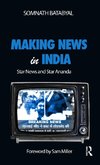 Batabyal, S: Making News in India