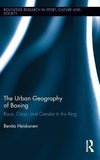 Heiskanen, B: Urban Geography of Boxing