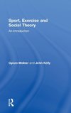 Sport, Exercise and Social Theory