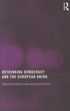 Eriksen, E: Rethinking Democracy and the European Union