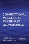 Computational Modeling of Multiphase Geomaterials