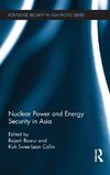 Nuclear Power and Energy Security in Asia