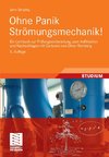 Ohne Panik Strömungsmechanik!