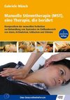 Manuelle Stimmtherapie (MST), eine Therapie, die berührt