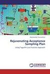 Rejuvenating Acceptance Sampling Plan