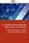 La qualité nutritionnelle des algues dans un lac fluvial