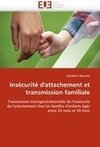 Insécurité d'attachement et transmission familiale