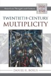 TWENTIETH CENTURY MULTIPLICITYPB