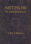 Nietzsche an Interpretation