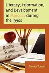 Literacy, Information, and Development in Morocco During the 1990s