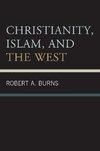 Christianity, Islam, and the West