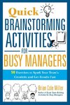 Quick Brainstorming Activities for Busy Managers