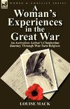 A Woman's Experiences in the Great War