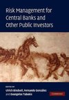 Risk Management for Central Banks and Other Public Investors