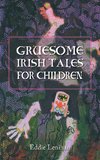 Gruesome Irish Tales for Children