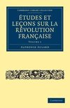 Études et leçons sur la Révolution Française - Volume             1