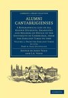 Alumni Cantabrigienses - Volume 1