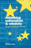 Rethinking Nationalism and Ethnicity