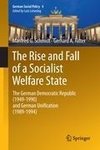 The Rise and Fall of a Socialist Welfare State