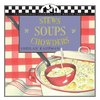 Soups, Stews and Chowders