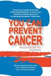 You Can Prevent Cancer