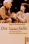 Die Vaterfalle