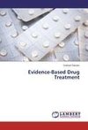 Evidence-Based Drug Treatment