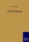 Felix Notvest