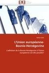 L'Union européenne- Bosnie-Herzégovine