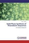 Solid Phase Synthesis of Thioredoxin Sequences