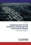 Exploring The Use Of Interactive Teaching And Learning Strategies