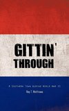 Gittin' Through