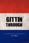 Gittin' Through