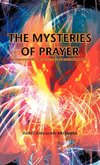 The Mysteries of Prayer