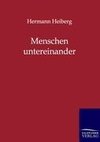 Menschen untereinander