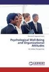 Psychological  Well-Being and Organizational Attitudes