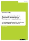 Spontan gesprochene Sprache im linguistischen Vergleich mit der Theatersprache bei Jean-Paul Sartre