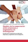 Gestión de la cooperación entre empresas y organismos de investigación