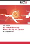 La Administración Financiera y las Pymes