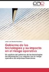 Gobierno de las tecnologías y su impacto en el riesgo operativo